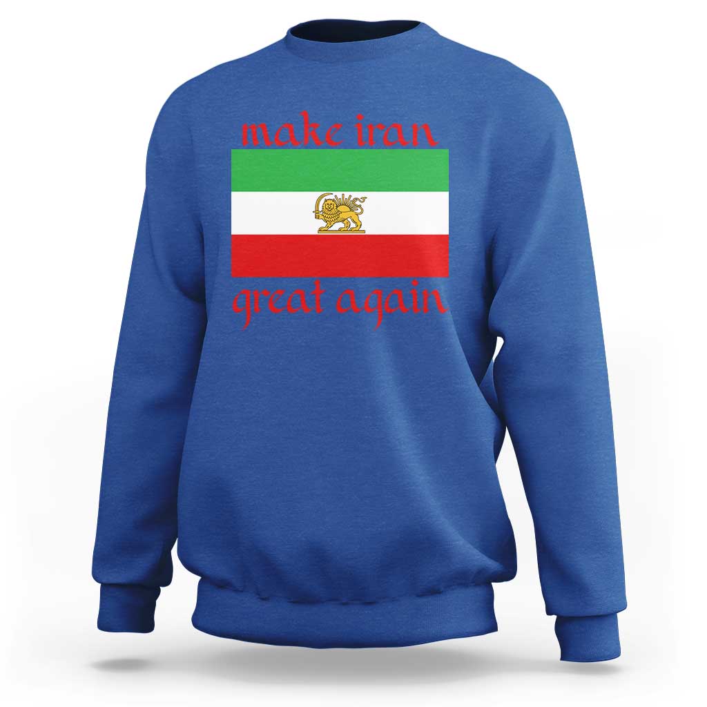 Make Iran Great Again Sweatshirt Vintage Lion and Sun Flag Patriotic Iranian Pride