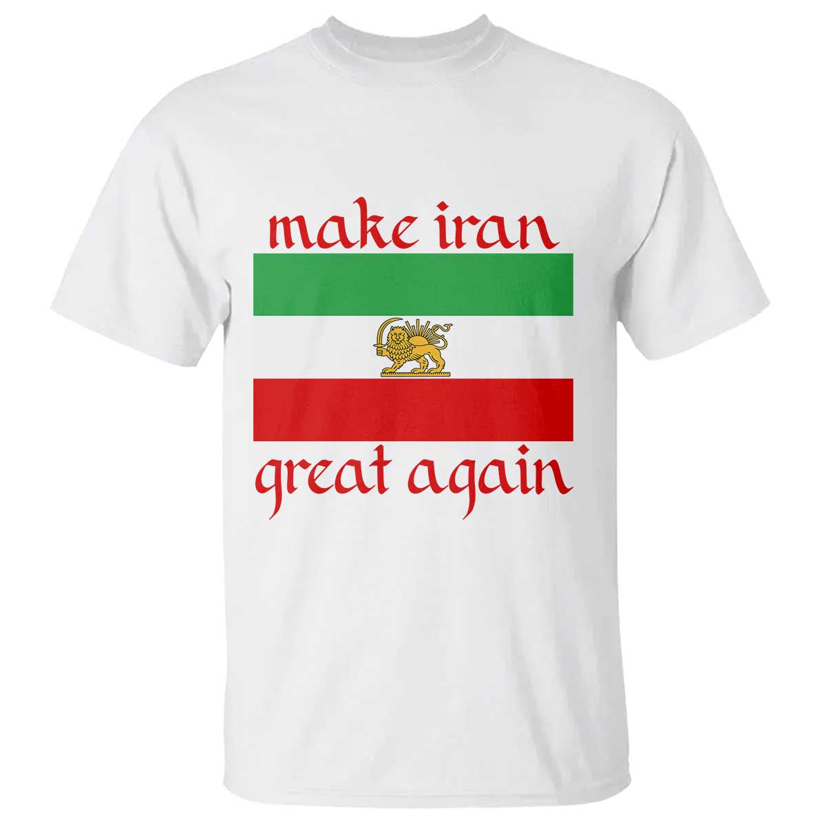 Make Iran Great Again T Shirt Vintage Lion and Sun Flag Patriotic Iranian Pride