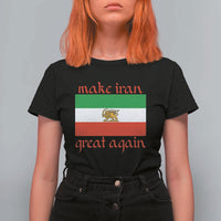 Make Iran Great Again T Shirt For Women Vintage Lion and Sun Flag Patriotic Iranian Pride