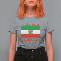 Make Iran Great Again T Shirt For Women Vintage Lion and Sun Flag Patriotic Iranian Pride