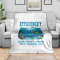 Efficiency Is Fish In Sea Funny Fish Pun Dad Joke Throw Blanket Yeah Thats Where They Usually Are Marine Life Ocean Humor