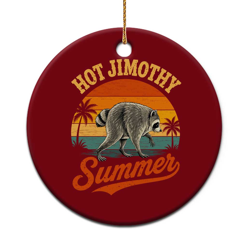 Hot Jimothy Summer Retro Sunset Beach Graphic Ceramic Ornament Funny Viral Seattle Raccoon Meme