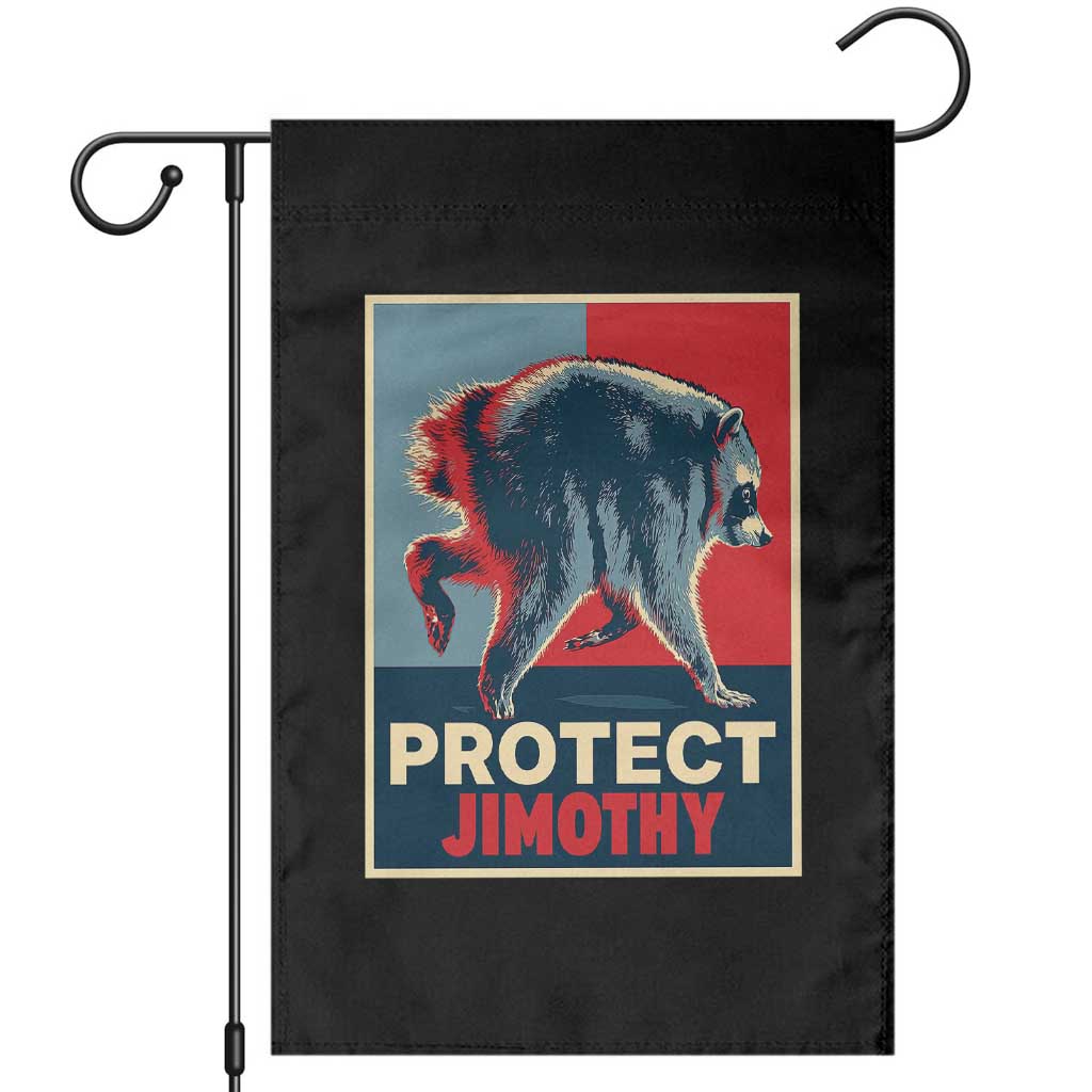 Protect Jimothy Seattle Raccoon Supporter Garden Flag Hope Style Poster Parody Graphic