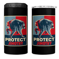 Protect Jimothy Seattle Raccoon Supporter 4 in 1 Can Cooler Tumbler Hope Style Poster Parody Graphic