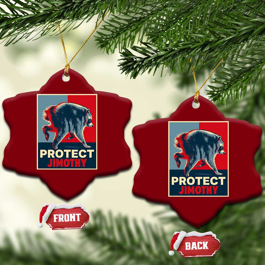 Protect Jimothy Seattle Raccoon Supporter Ceramic Ornament Hope Style Poster Parody Graphic