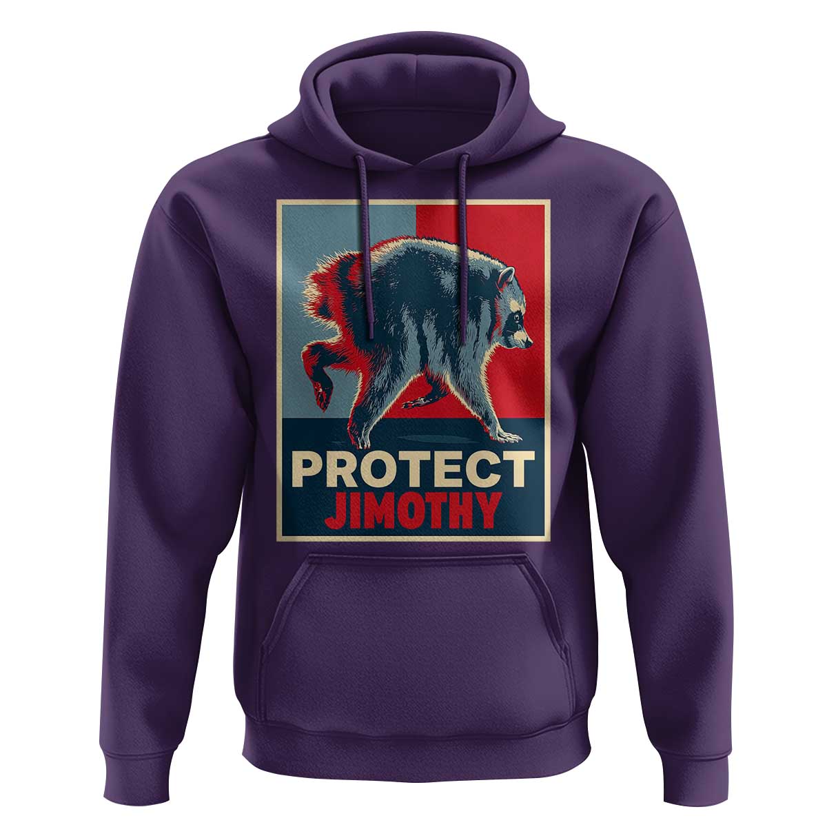 Protect Jimothy Seattle Raccoon Supporter Hoodie Hope Style Poster Parody Graphic
