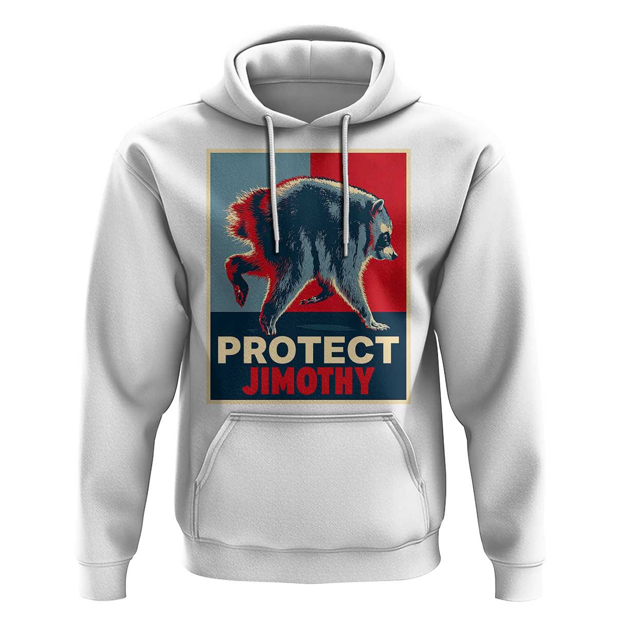 Protect Jimothy Seattle Raccoon Supporter Hoodie Hope Style Poster Parody Graphic