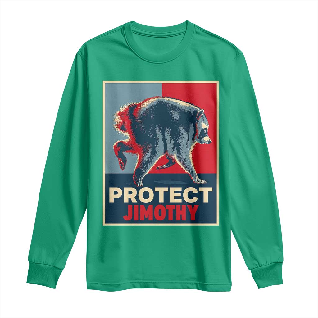 Protect Jimothy Seattle Raccoon Supporter Long Sleeve Shirt Hope Style Poster Parody Graphic