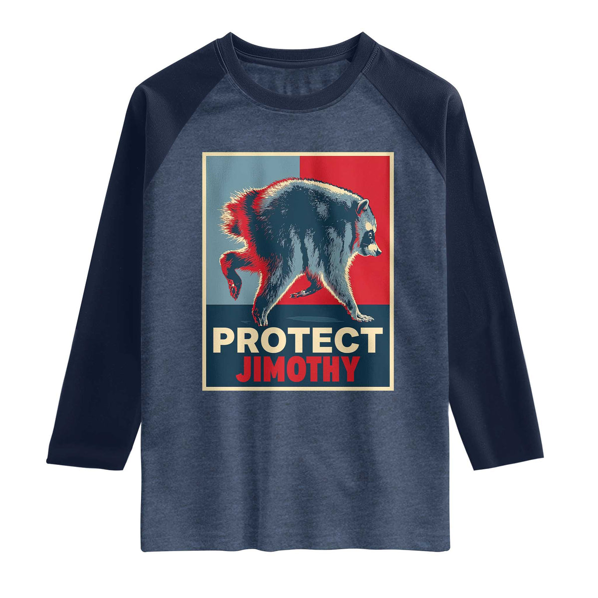 Protect Jimothy Seattle Raccoon Supporter Raglan Shirt Hope Style Poster Parody Graphic