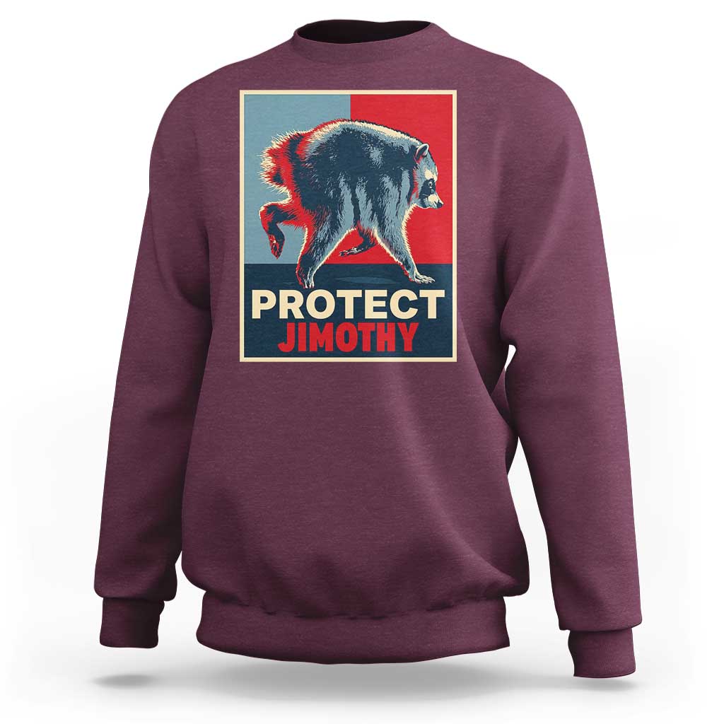 Protect Jimothy Seattle Raccoon Supporter Sweatshirt Hope Style Poster Parody Graphic