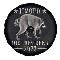 Jimothy For President 2028 Parody Spare Tire Cover Funny Viral Seattle Raccoon Lover