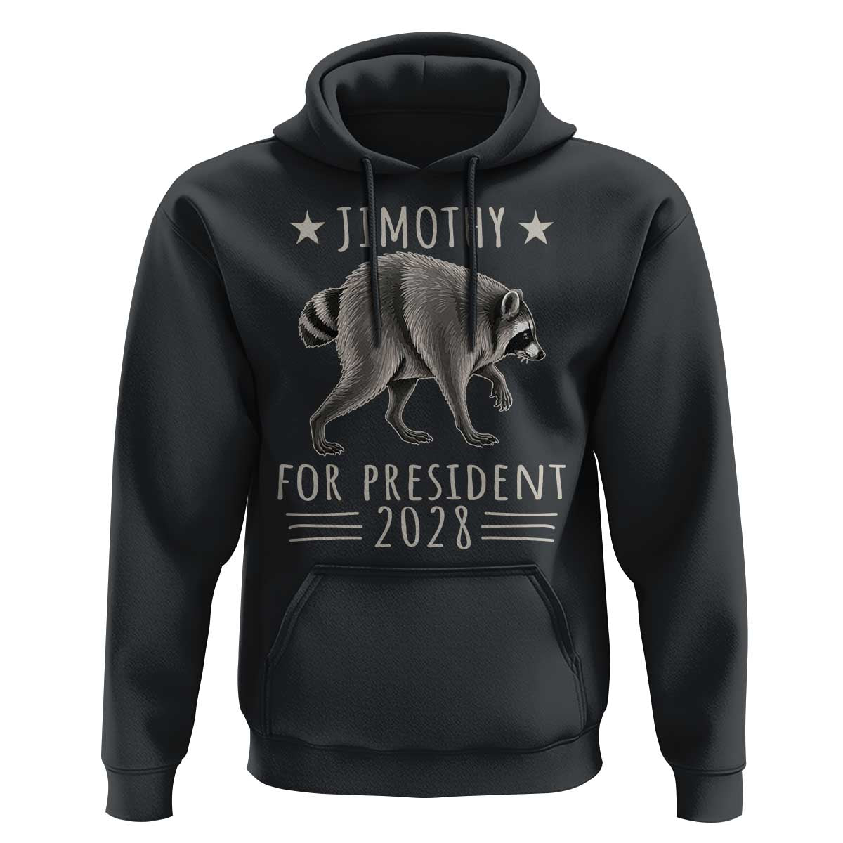Jimothy For President 2028 Parody Hoodie Funny Viral Seattle Raccoon Lover