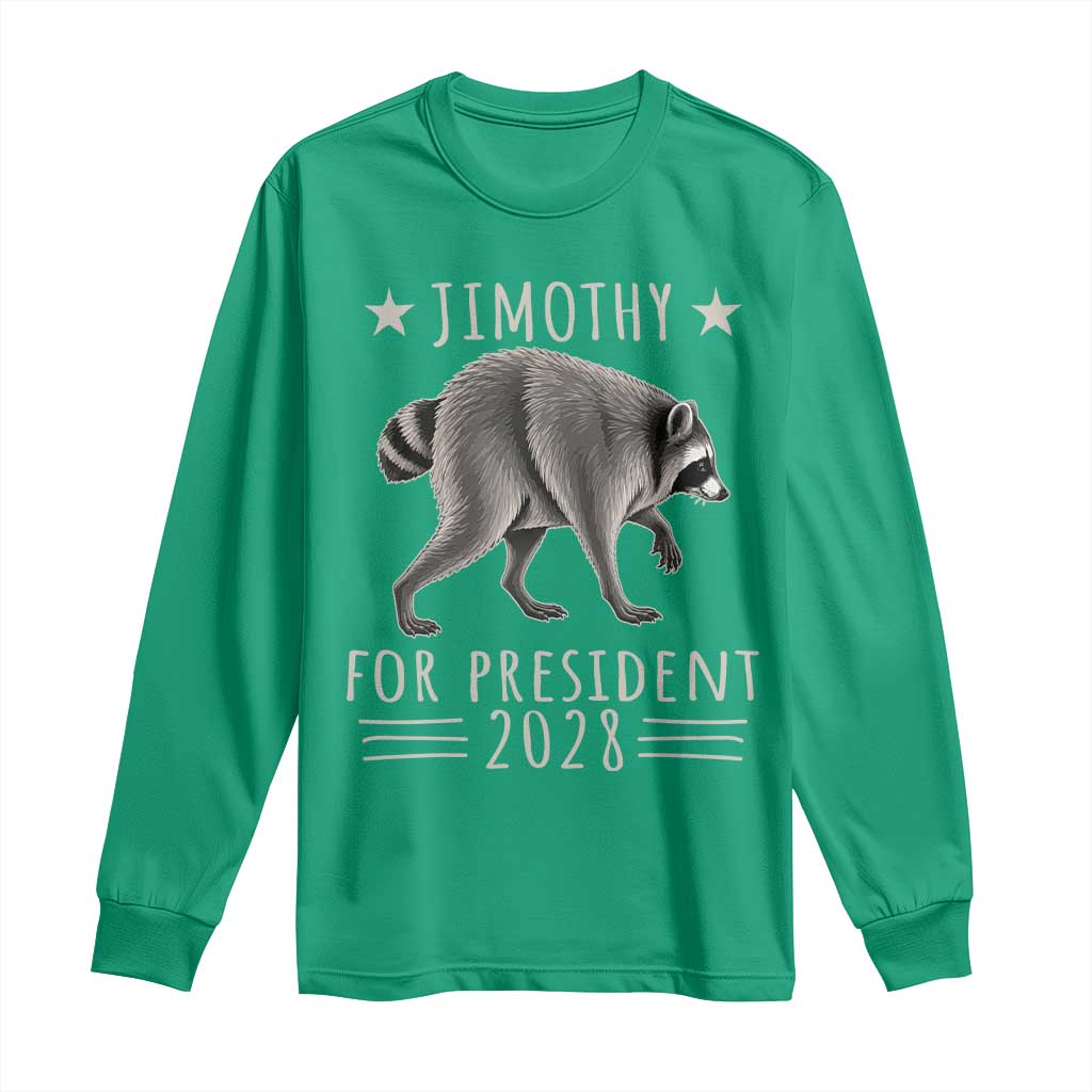 Jimothy For President 2028 Parody Long Sleeve Shirt Funny Viral Seattle Raccoon Lover