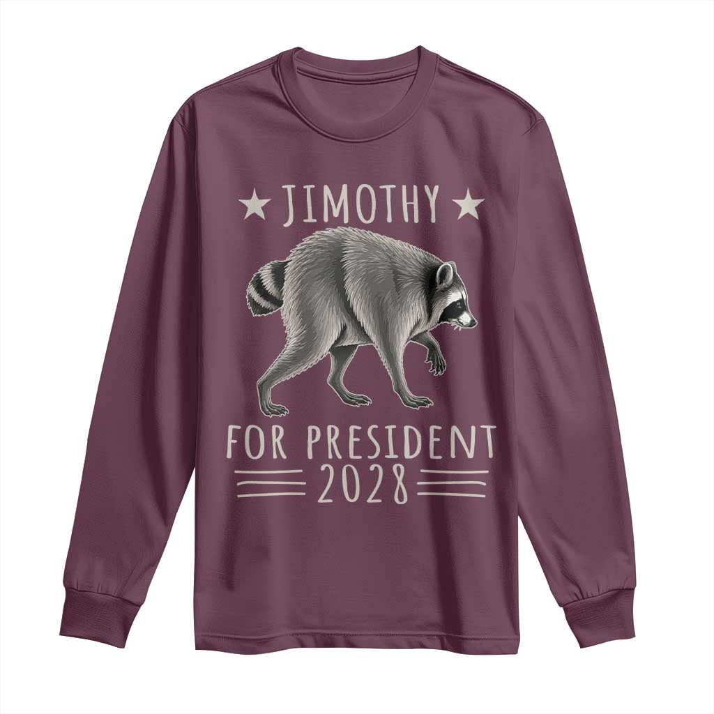 Jimothy For President 2028 Parody Long Sleeve Shirt Funny Viral Seattle Raccoon Lover