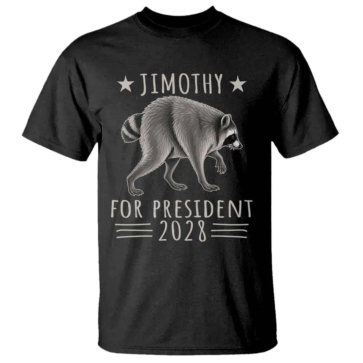Jimothy For President 2028 Parody T Shirt Funny Viral Seattle Raccoon Lover