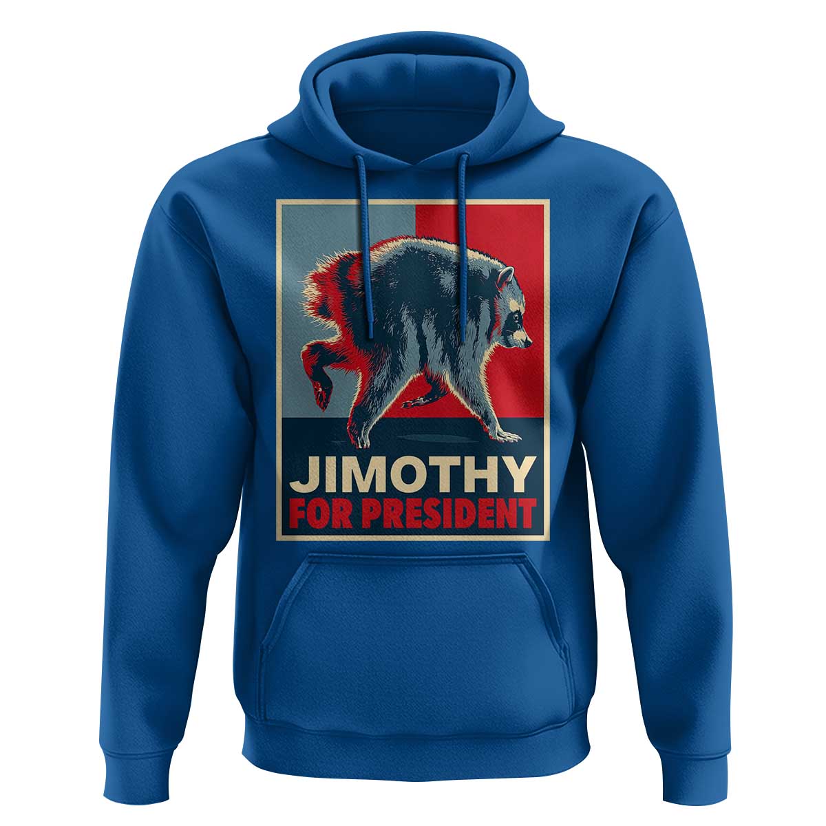 Jimothy For President Parody Hoodie Hope Style Viral Seattle Raccoon Graphic