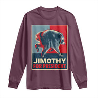Jimothy For President Parody Long Sleeve Shirt Hope Style Viral Seattle Raccoon Graphic