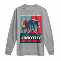 Jimothy For President Parody Long Sleeve Shirt Hope Style Viral Seattle Raccoon Graphic