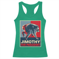 Jimothy For President Parody Racerback Tank Top Hope Style Viral Seattle Raccoon Graphic