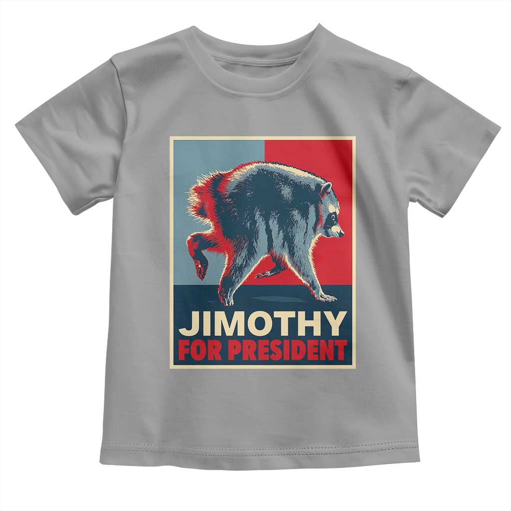 Jimothy For President Parody Toddler T Shirt Hope Style Viral Seattle Raccoon Graphic
