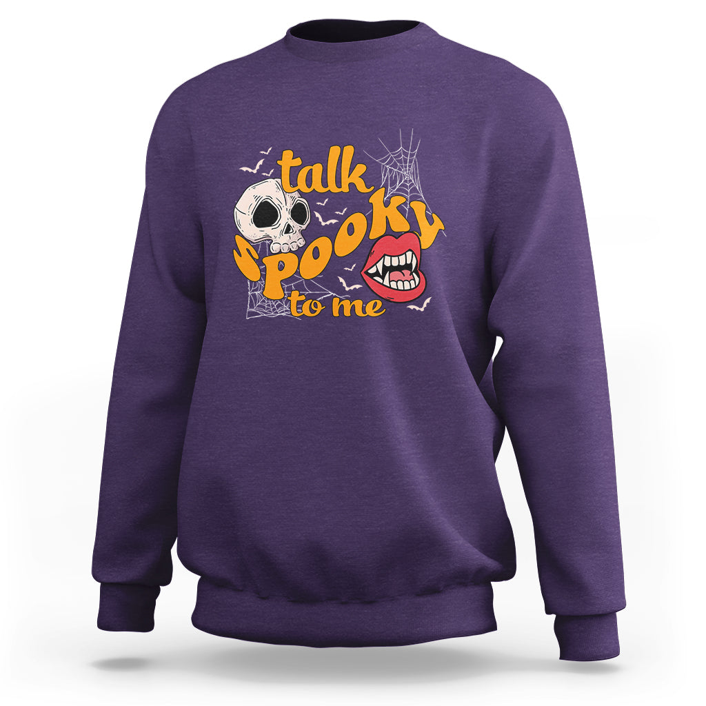 Spooky Halloween Sweatshirt Talk Spooky To Me Skull Vampire Mouth - Wonder Print Shop