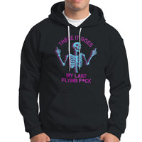 Funny Skeleton Hoodie There It Goes My Last Flying F*ck Middle Finger Sarcastic - Wonder Print Shop