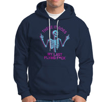 Funny Skeleton Hoodie There It Goes My Last Flying F*ck Middle Finger Sarcastic - Wonder Print Shop