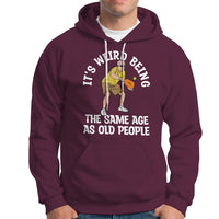 Pickleball Old Man Hoodie It's Weird Being The Same Age As Old People - Wonder Print Shop