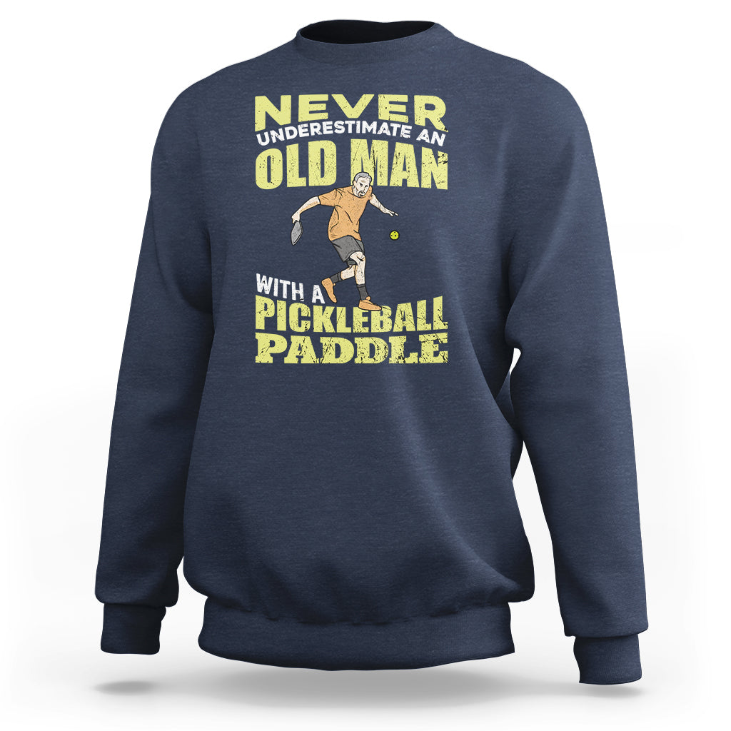 Pickleball Old Man Sweatshirt It's Weird Being The Same Age As Old People - Wonder Print Shop