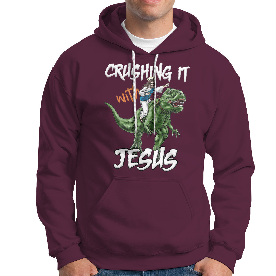 Crushing It With Jesus Hoodie Funny Riding Dinosaur - Wonder Print Shop