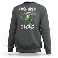 Crushing It With Jesus Sweatshirt Funny Riding Dinosaur - Wonder Print Shop