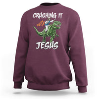 Crushing It With Jesus Sweatshirt Funny Riding Dinosaur - Wonder Print Shop