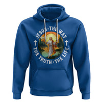 Jesus Hoodie The Way The Truth The Life - Wonder Print Shop