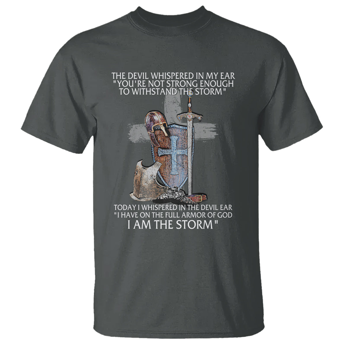 Christian Faith T Shirt The Devil Whispered I Whispered Back I Am The Storm - Wonder Print Shop