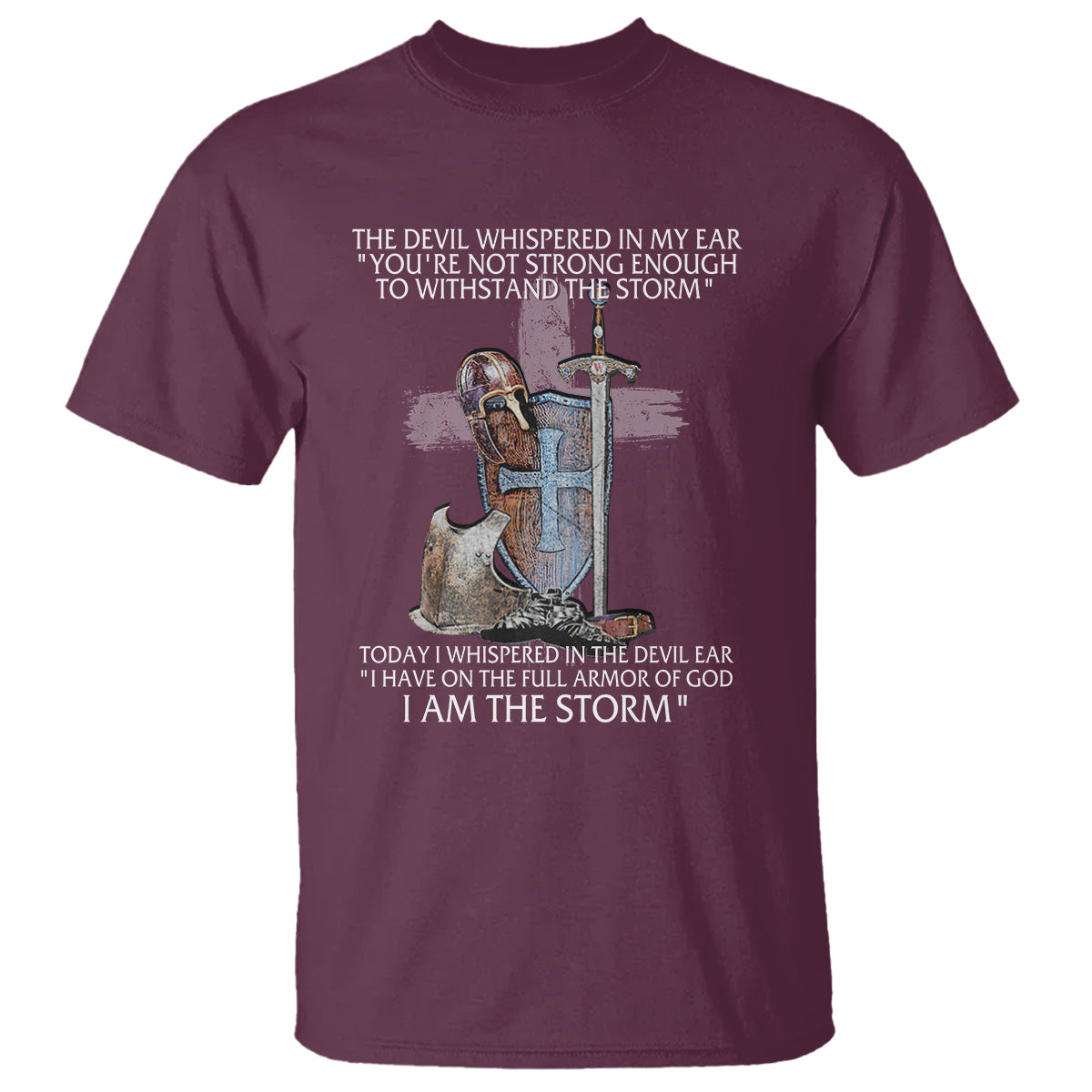 Christian Faith T Shirt The Devil Whispered I Whispered Back I Am The Storm - Wonder Print Shop