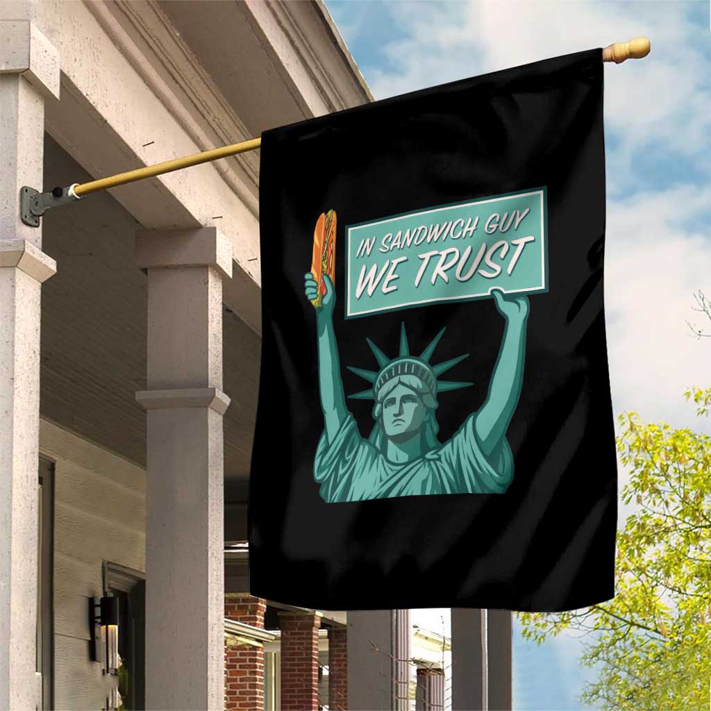 In Sandwich Guy We Trust Garden Flag Funny Liberty with Baguette Parody Graphic Political Satire - Wonder Print Shop