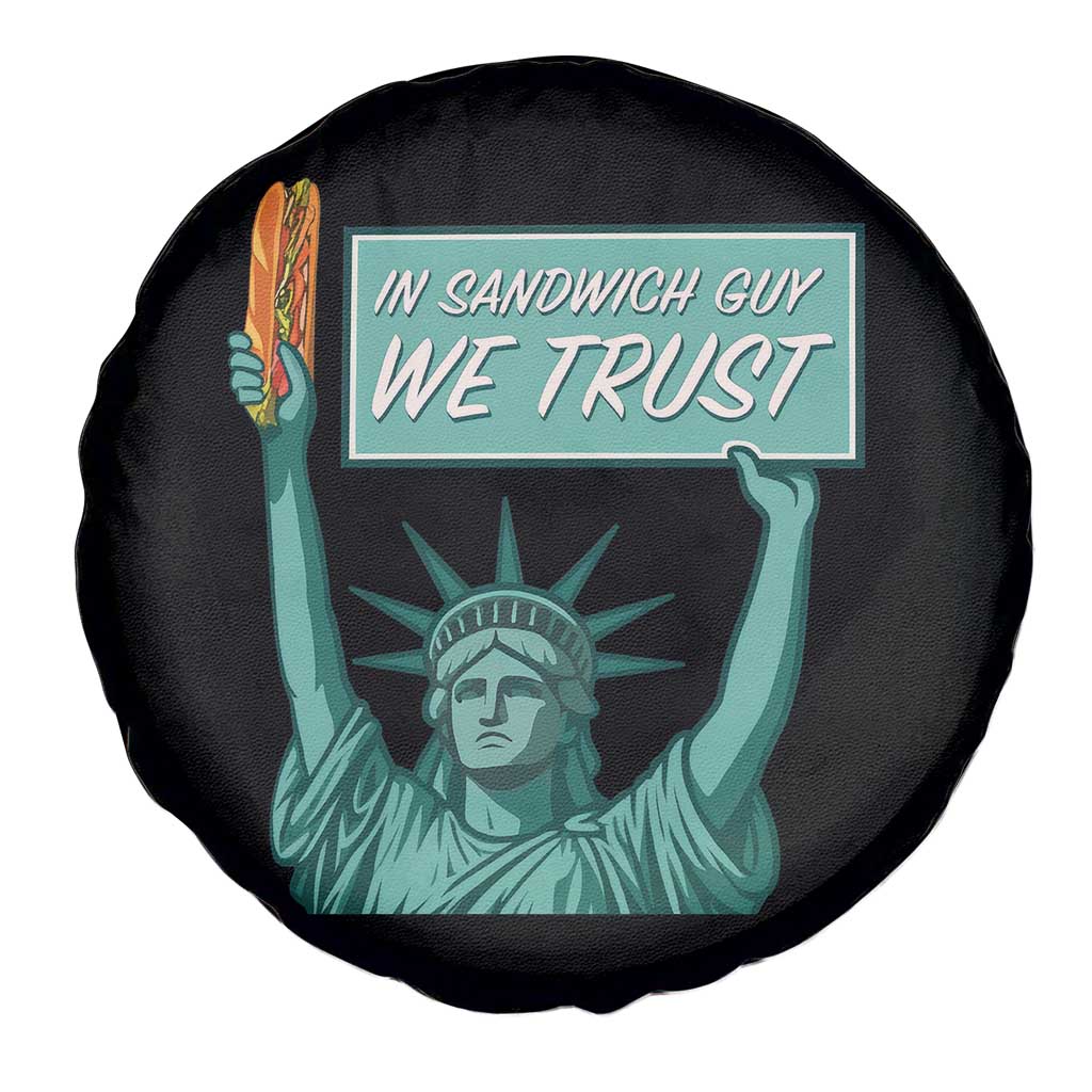 In Sandwich Guy We Trust Spare Tire Cover Funny Liberty with Baguette Parody Graphic Political Satire - Wonder Print Shop