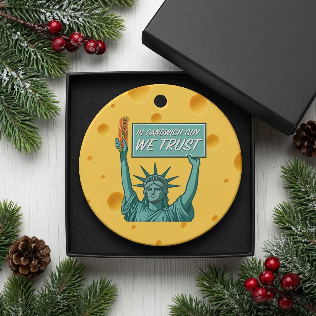 In Sandwich Guy We Trust Ceramic Ornament Funny Liberty with Baguette Parody Graphic Political Satire - Wonder Print Shop