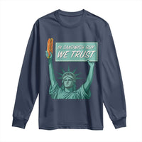 In Sandwich Guy We Trust Long Sleeve Shirt Funny Liberty with Baguette Parody Graphic Political Satire - Wonder Print Shop