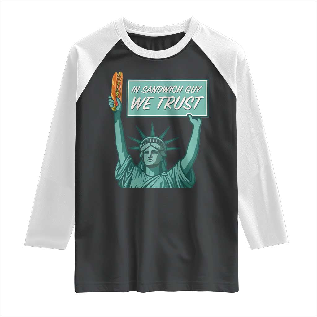 In Sandwich Guy We Trust Raglan Shirt Funny Liberty with Baguette Parody Graphic Political Satire - Wonder Print Shop