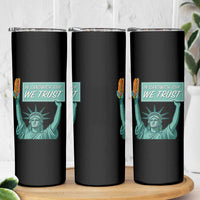 In Sandwich Guy We Trust Skinny Tumbler Funny Liberty with Baguette Parody Graphic Political Satire - Wonder Print Shop