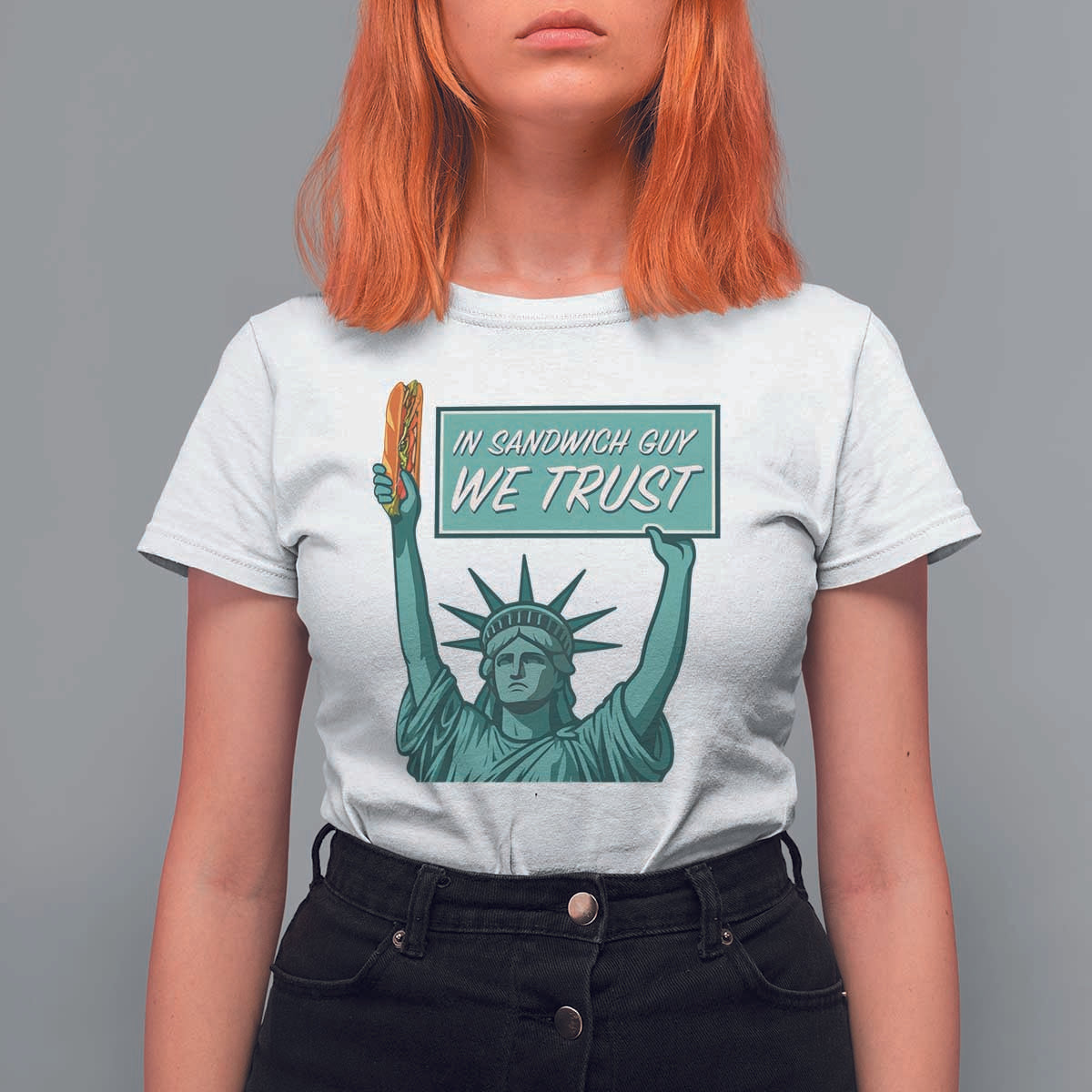 In Sandwich Guy We Trust T Shirt For Women Funny Liberty with Baguette Parody Graphic Political Satire - Wonder Print Shop