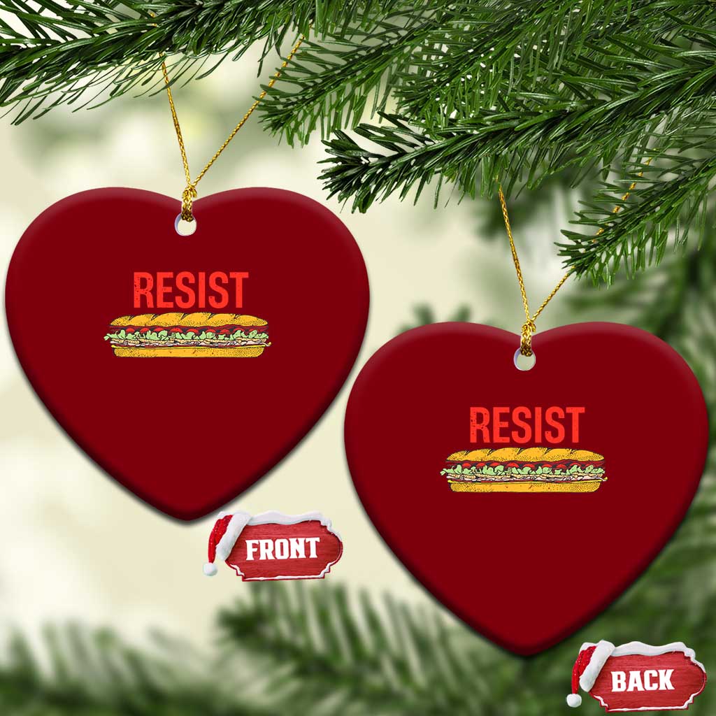 Resist Sandwich Ceramic Ornament Sarcastic Food Revolution Political Satire - Wonder Print Shop