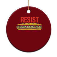 Resist Sandwich Ceramic Ornament Sarcastic Food Revolution Political Satire - Wonder Print Shop