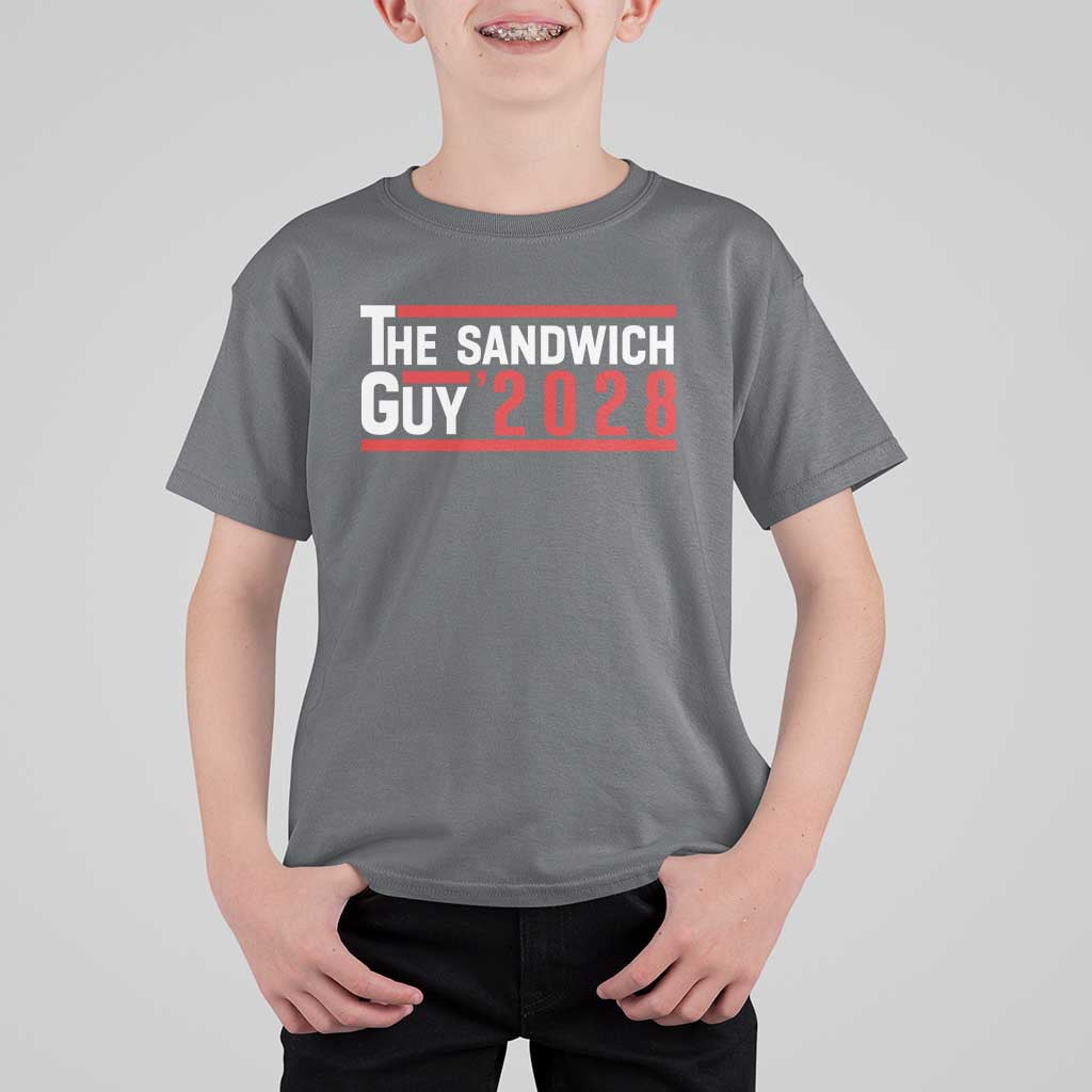 The Sandwich Guy for President 2028 T Shirt For Kid Funny Patriotic Campaign Parody - Wonder Print Shop