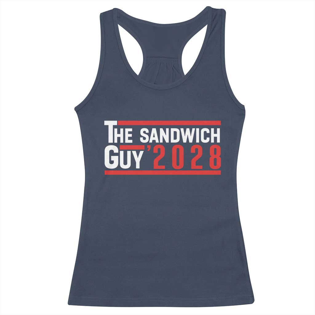 The Sandwich Guy for President 2028 Racerback Tank Top Funny Patriotic Campaign Parody - Wonder Print Shop