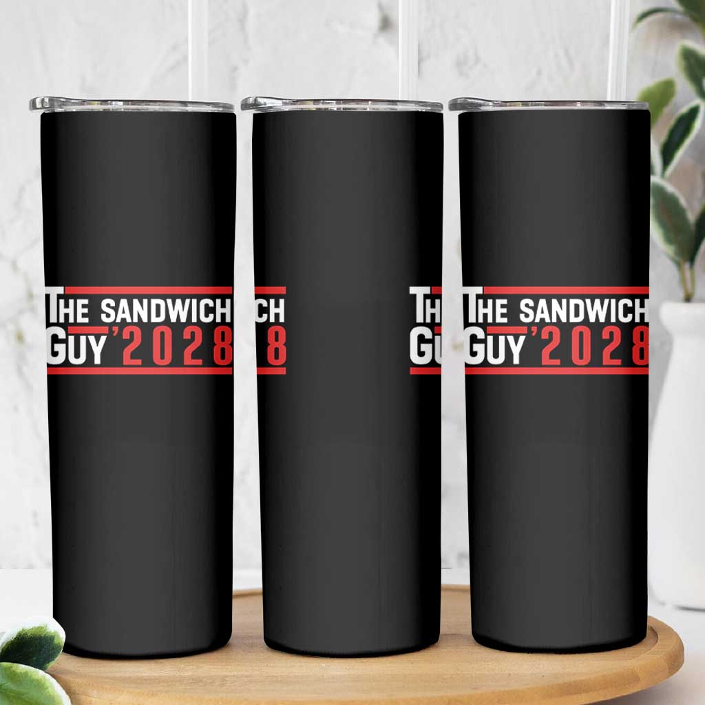 The Sandwich Guy 2028 Skinny Tumbler Political Parody - Wonder Print Shop