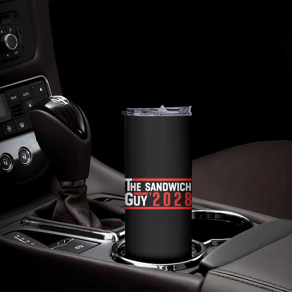 The Sandwich Guy 2028 Skinny Tumbler Political Parody - Wonder Print Shop