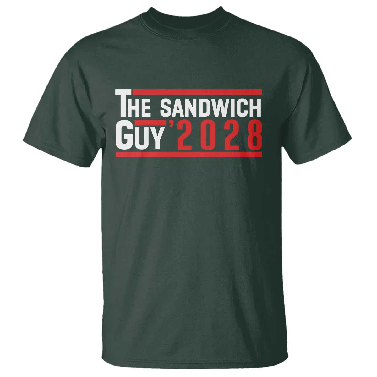 The Sandwich Guy for President 2028 T Shirt Funny Patriotic Campaign Parody - Wonder Print Shop