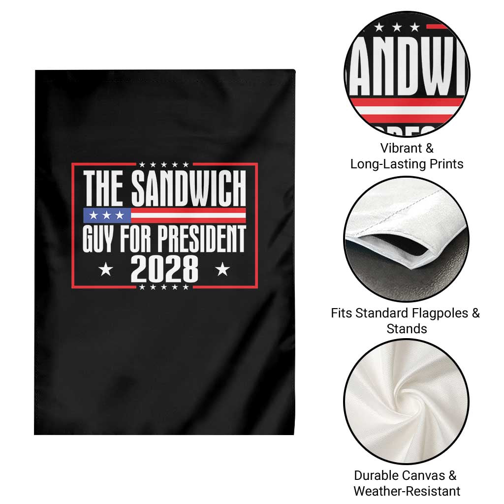 The Sandwich Guy for President 2028 Garden Flag Funny Patriotic Campaign Parody - Wonder Print Shop
